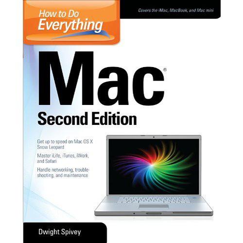McGraw-Hill How To Do Everything Mac (2nd Edition) 9780071502726, McGraw-Hill, How, To, Do, Everything, Mac, 2nd, Edition, 9780071502726