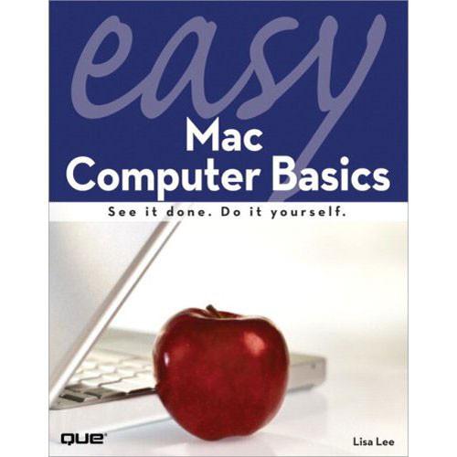 Pearson Education Easy Mac Computer Basics 9780789738080