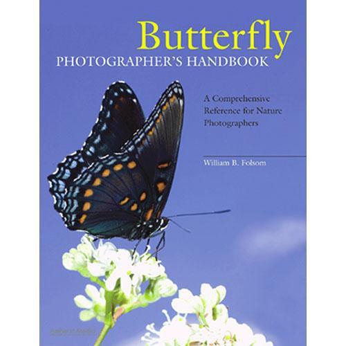 Amherst Media Book: Butterfly Photographer's Handbook: A 1877, Amherst, Media, Book:, Butterfly, Photographer's, Handbook:, A, 1877