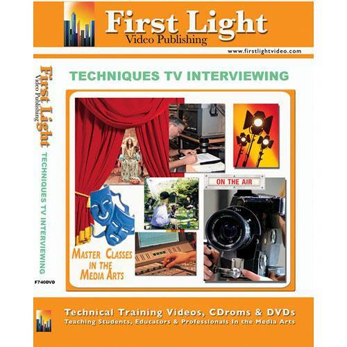 First Light Video DVD: Techniques of TV Interviewing by F740DVD, First, Light, Video, DVD:, Techniques, of, TV, Interviewing, by, F740DVD