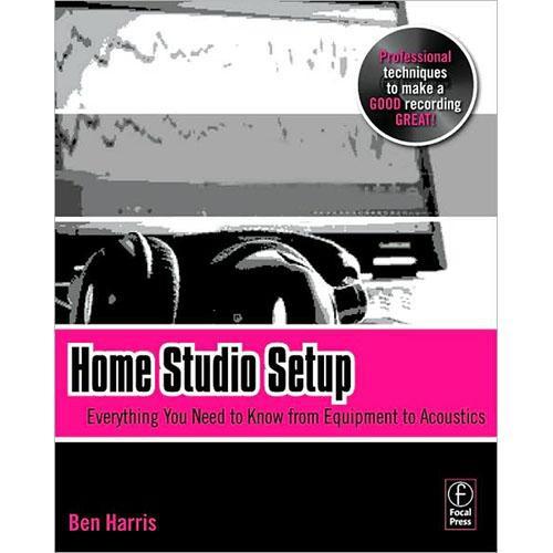 Focal Press Book: Home Studio Setup by Ben Harris 9780240811345, Focal, Press, Book:, Home, Studio, Setup, by, Ben, Harris, 9780240811345
