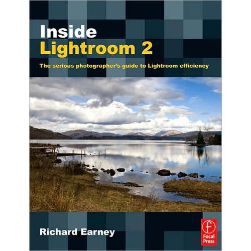 Focal Press Book: Inside Lightroom 2 by Richard 9780240811420
