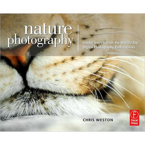 Focal Press Book: Nature Photography: Insider 9780240810164