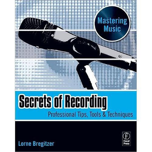 Focal Press Book: Secrets of Recording by Lorne 9780240811277, Focal, Press, Book:, Secrets, of, Recording, by, Lorne, 9780240811277
