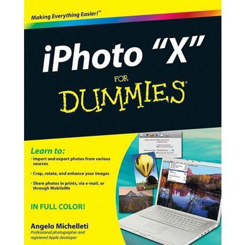 Wiley Publications iPhoto X for Dummies 978-0-470-43371-3, Wiley, Publications, iPhoto, X, Dummies, 978-0-470-43371-3,