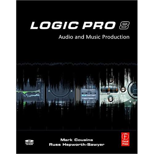 Focal Press Book: Logic Pro 8 by Mark Cousins, 9780240520476