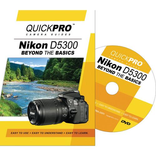 QuickPro DVD: Nikon D5300 Beyond the Basics Camera Guide 1888