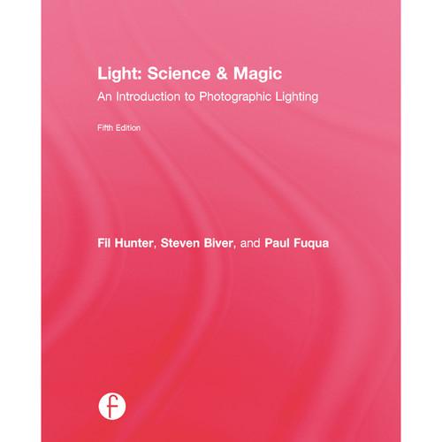 Focal Press Book: Light Science & Magic: An 9780415719407