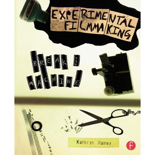 Focal Press Book: Experimental Filmmaking - Break 9781138898172