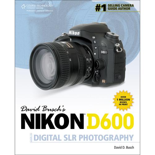 Cengage Course Tech. Book: David Busch's Nikon 9781285428338