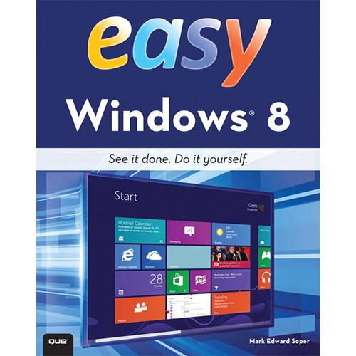 Pearson Education Book: Easy Windows 8 978-0-7897-5013-6