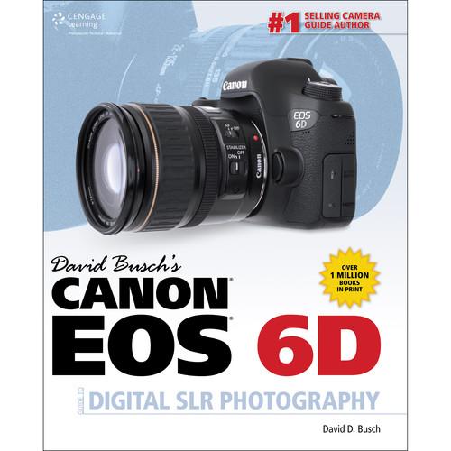 Cengage Course Tech. Book: David Busch's Canon EOS 9781285434629