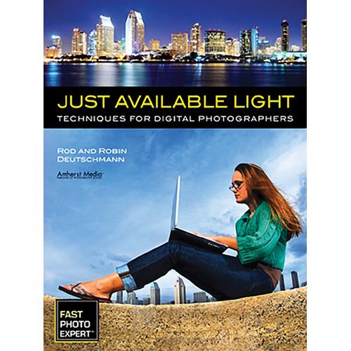 Amherst Media Book: Just Available Light: Techniques 1981