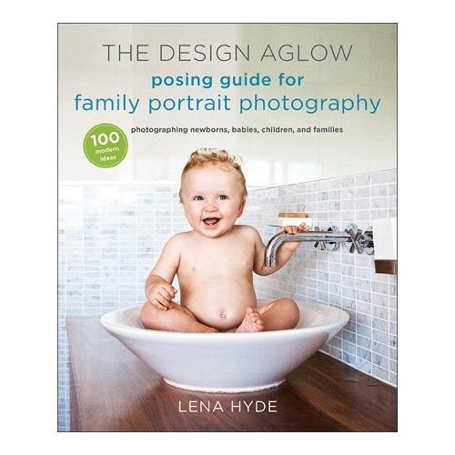Amphoto Book: The Design Aglow Posing Guide 97803855344807