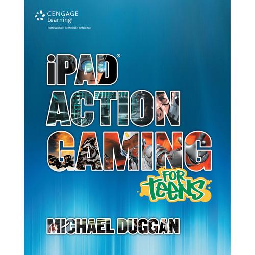 Cengage Course Tech. Book: iPad Action Gaming 9781285440095