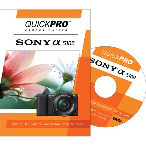 QuickPro DVD: Sony Alpha 5100 Instructional Camera Guide 5065, QuickPro, DVD:, Sony, Alpha, 5100, Instructional, Camera, Guide, 5065