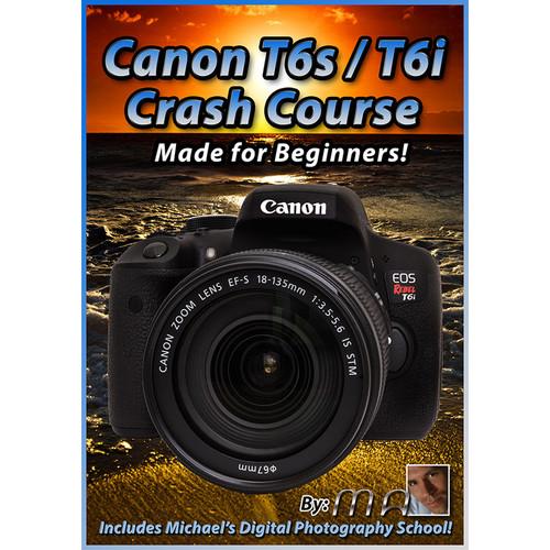 Michael the Maven DVD: Canon Rebel T6i/T6s Crash MTM-T6S-T6I