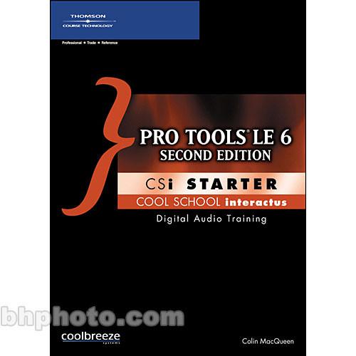 Cool Breeze CD-Rom: Pro Tools 6 CSi Starter, Second 1592005705