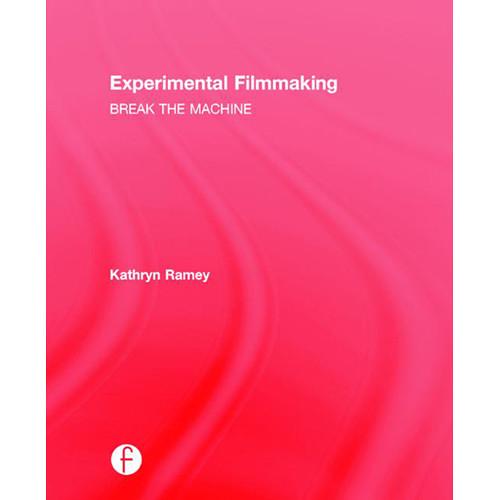 Focal Press Book: Experimental Filmmaking - Break 9781138898172, Focal, Press, Book:, Experimental, Filmmaking, Break, 9781138898172