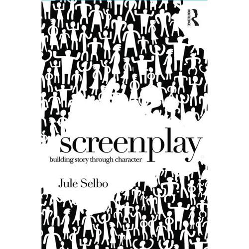 Focal Press Book: Screenplay - Building Story 9781138935976, Focal, Press, Book:, Screenplay, Building, Story, 9781138935976,