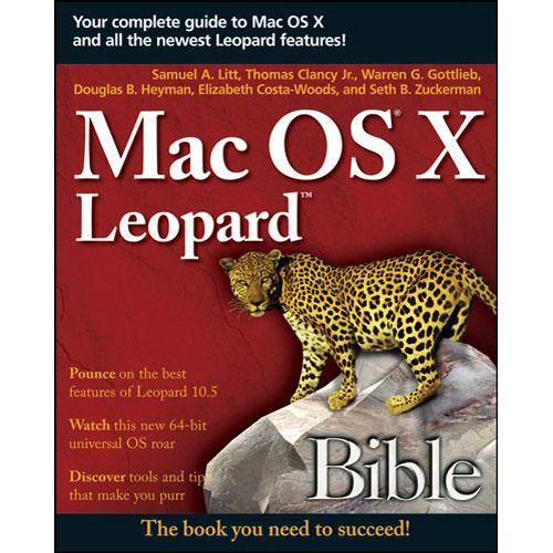 Wiley Publications Mac OS X Leopard Bible 978-0-470-04174-1