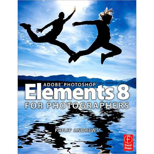 Focal Press Book: Adobe Photoshop Elements 8 978-0-240-52189-3